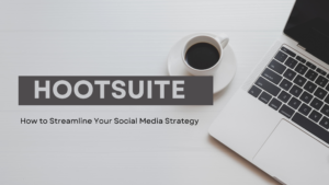 Read more about the article Mastering Social Media Management with Hootsuite: A Complete Guide